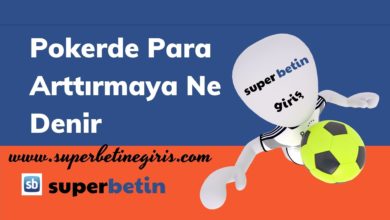 Pokerde Para Arttırmaya Ne Denir