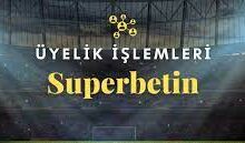 Superbetin Üyelik
